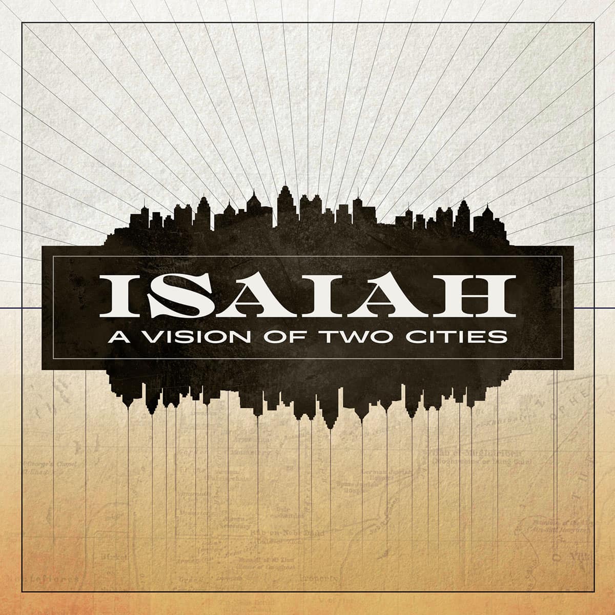 Isaiah: A Vision of Two Cities