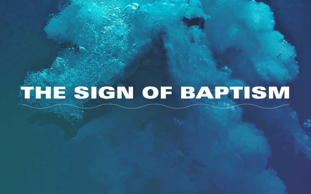 The Sign of Baptism