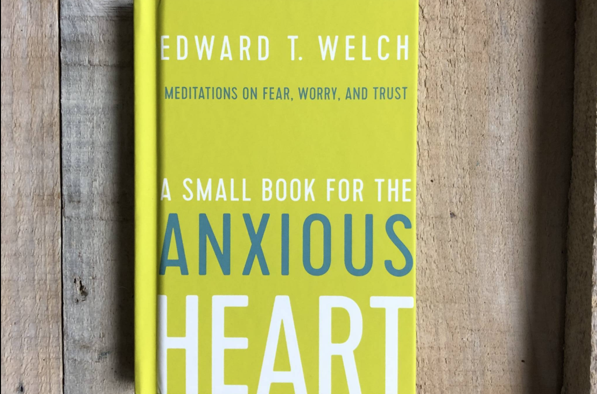 Help for Anxious Hearts