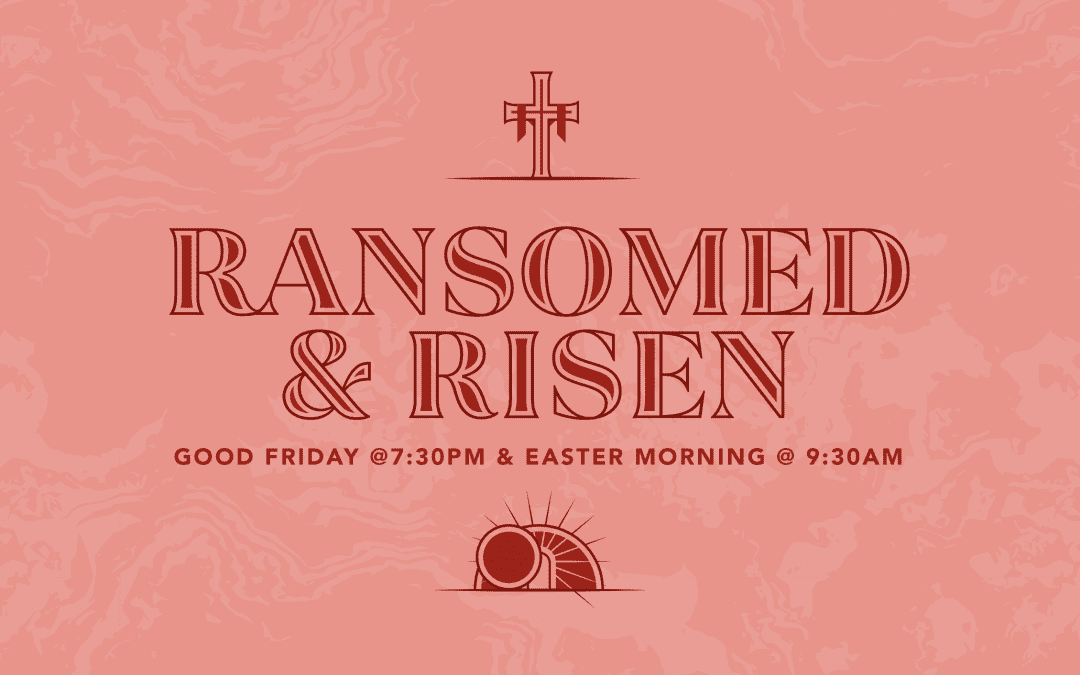 Join us on Good Friday and Easter, ’21
